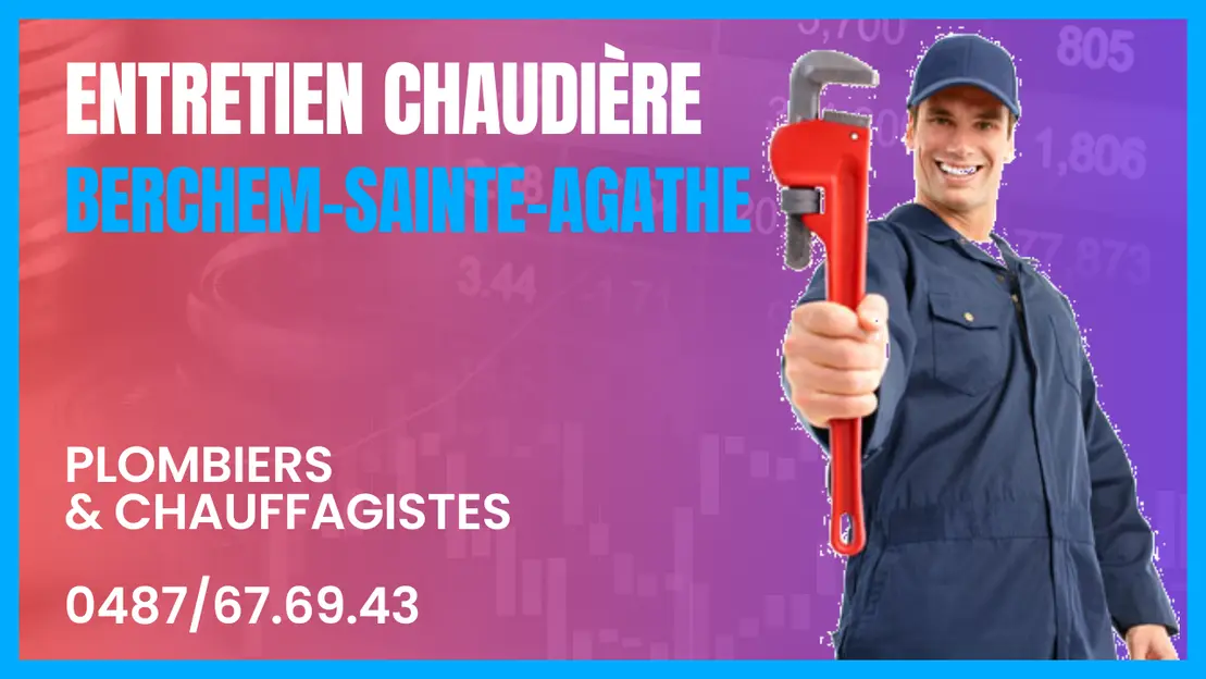 Entretien chaudiere Berchem-Sainte-Agathe Vous cherchez un chauffagiste professionnel et qualifié pour l'entretien de votre chaudière à Berchem-Sainte-Agathe ?